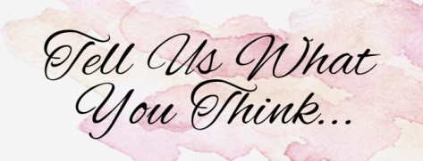 tell-us-what-you-think